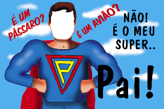 Não! É meu Super… Pai!